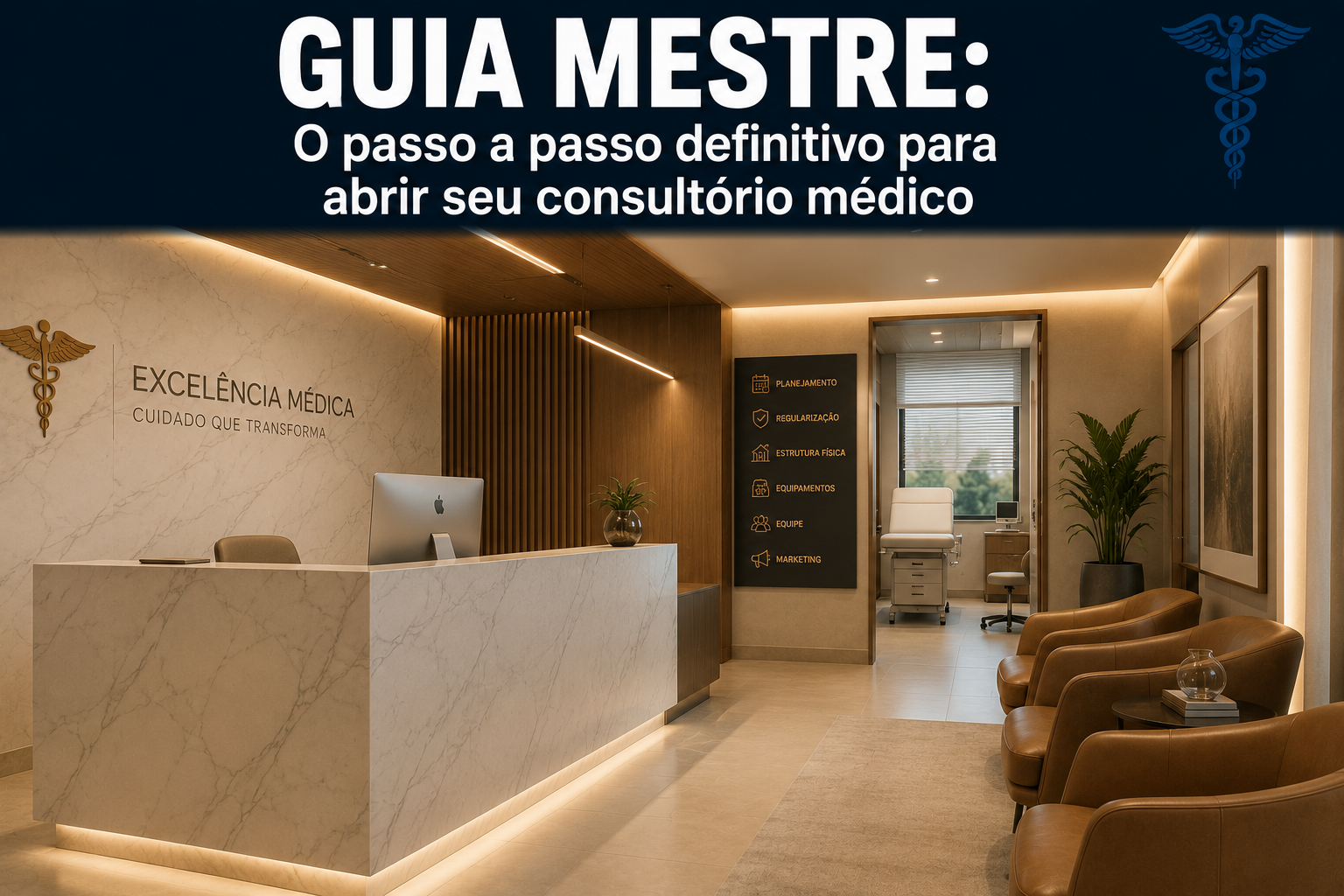 Visão ampla e sofisticada de um consultório médico de alto padrão recém-inaugurado, com iluminação natural, recepção elegante e sala de atendimento equipada.